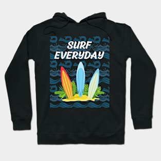 SURF EVERYDAY Hoodie